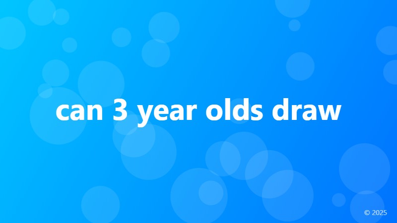 can 3 year olds draw