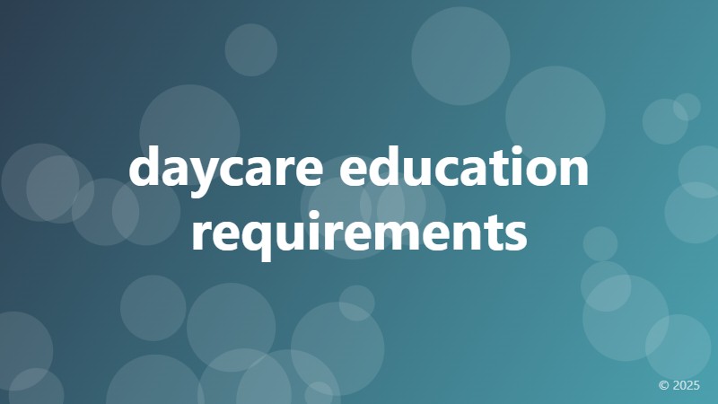 daycare education requirements