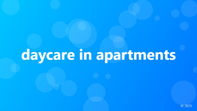 daycare in apartments