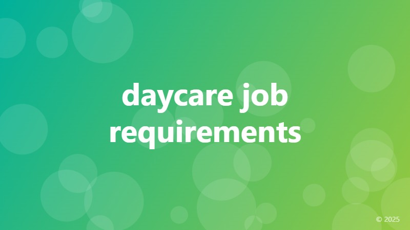 daycare job requirements