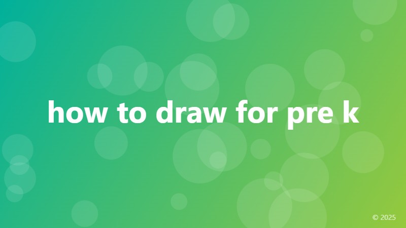 how to draw for pre k