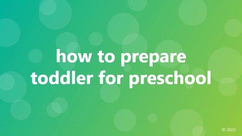 how to prepare toddler for preschool