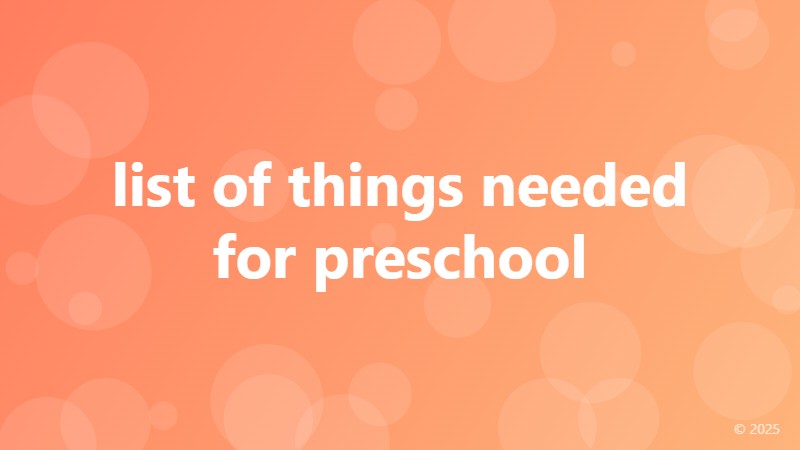 list of things needed for preschool