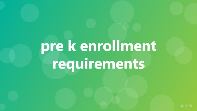 pre k enrollment requirements