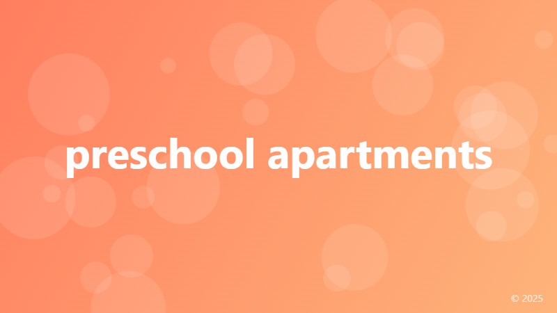 preschool apartments