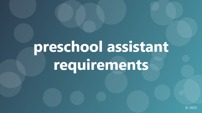 preschool assistant requirements