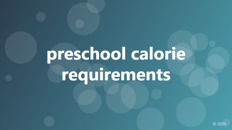 preschool calorie requirements