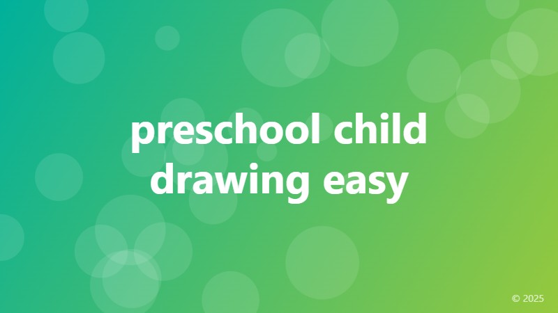 preschool child drawing easy