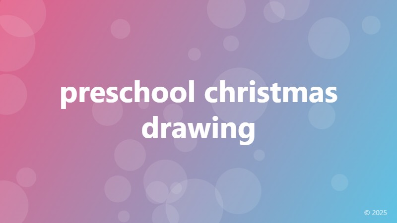 preschool christmas drawing