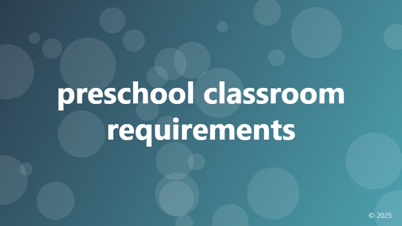 preschool classroom requirements