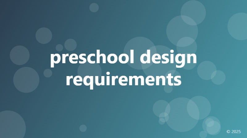 preschool design requirements