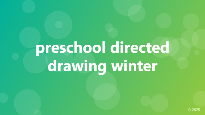 preschool directed drawing winter