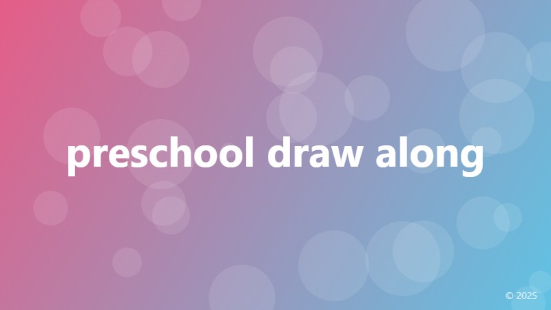 preschool draw along