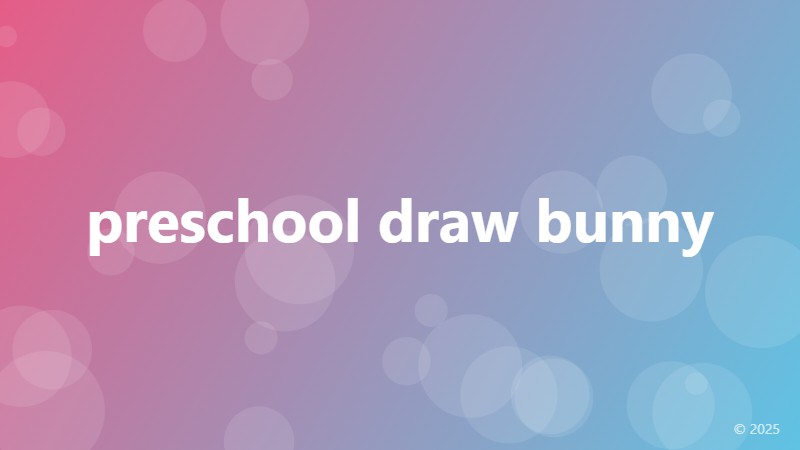 preschool draw bunny