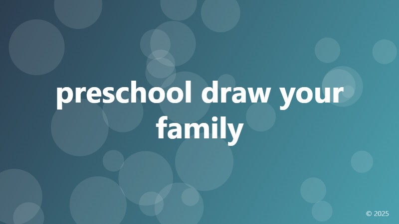 preschool draw your family