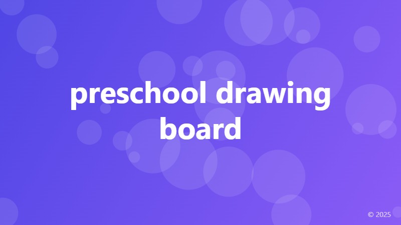 preschool drawing board