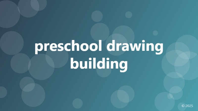 preschool drawing building