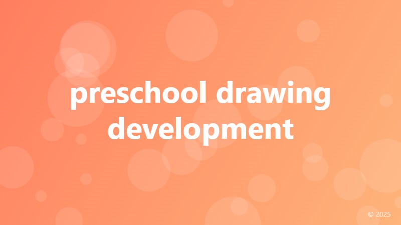 preschool drawing development