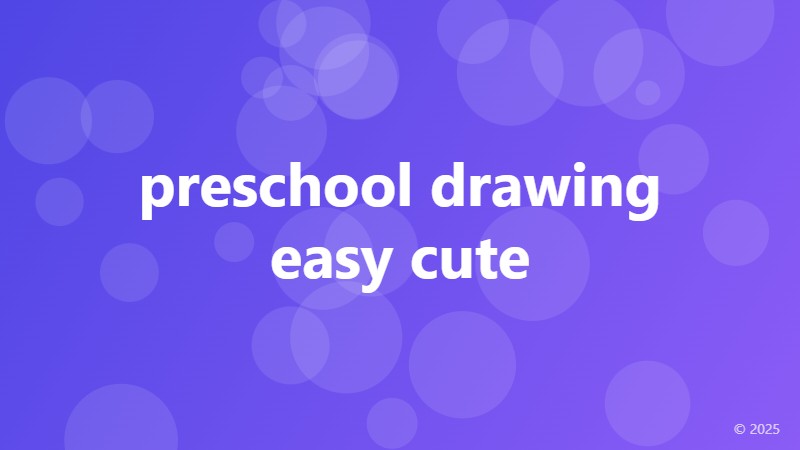preschool drawing easy cute
