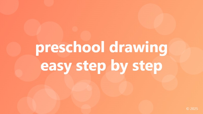 preschool drawing easy step by step