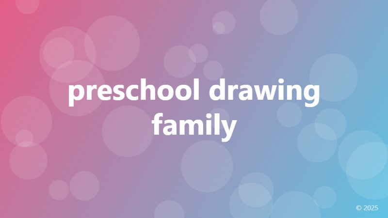 preschool drawing family