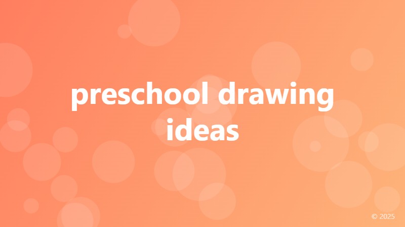 preschool drawing ideas
