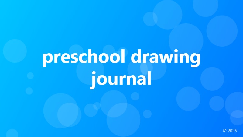 preschool drawing journal