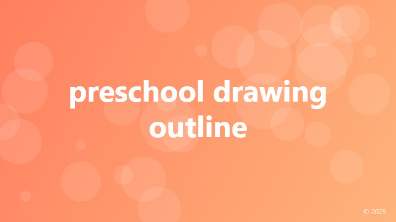 preschool drawing outline