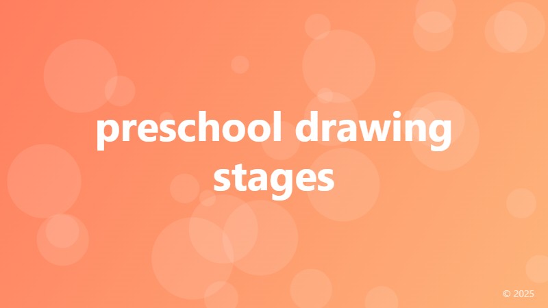 preschool drawing stages