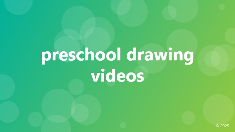 preschool drawing videos