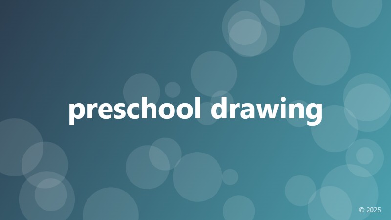 preschool drawing