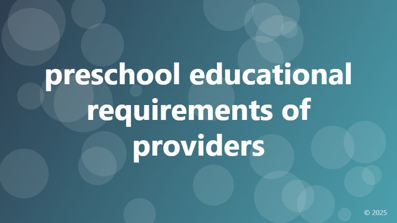 preschool educational requirements of providers