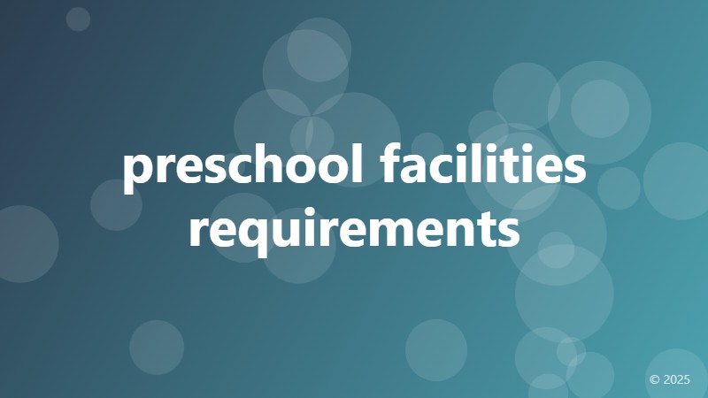 preschool facilities requirements