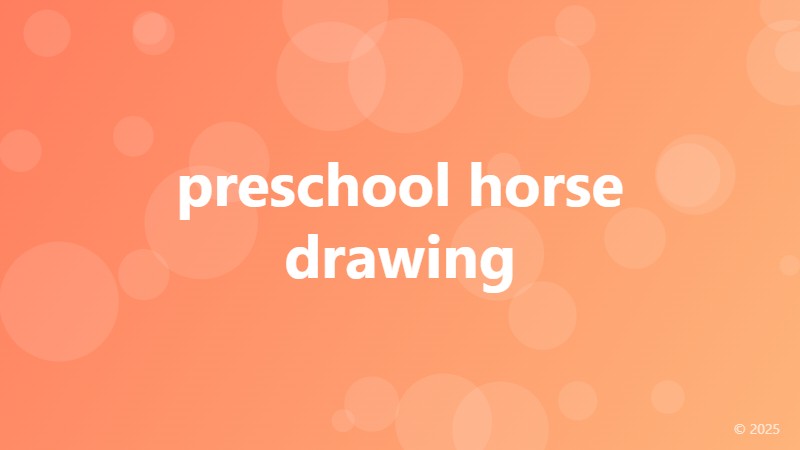 preschool horse drawing