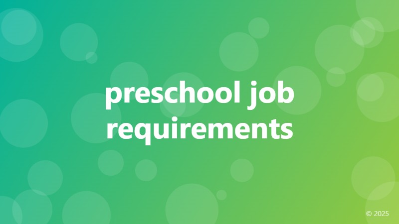 preschool job requirements