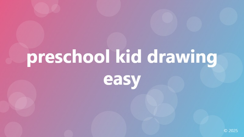 preschool kid drawing easy