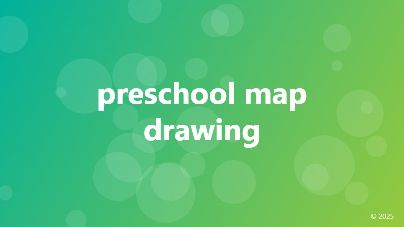 preschool map drawing