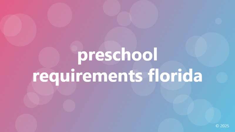 preschool requirements florida