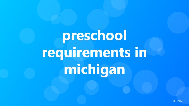 preschool requirements in michigan